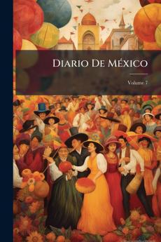Diario De México; Volume 7