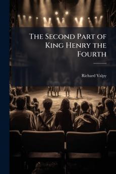 The Second Part of King Henry the Fourth