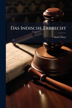 Das Indische Erbrecht