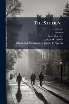 The Student; Volume 5
