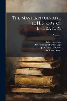 The Masterpieces and the History of Literature
