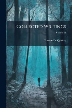Collected Writings; Volume 11