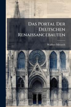 Das Portal Der Deutschen Renaissancebauten