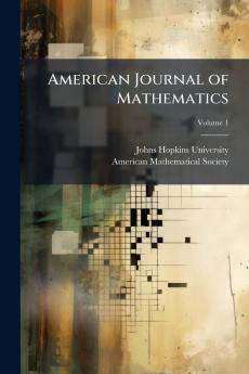 American Journal of Mathematics; Volume 1
