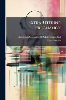 Extra-Uterine Pregnancy