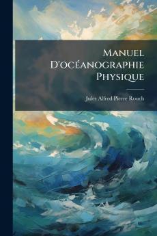 Manuel D'océanographie Physique
