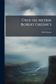 Über die Metrik Robert Greene's