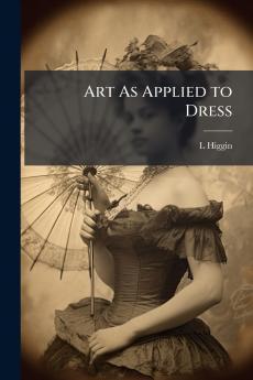 Art As Applied to Dress