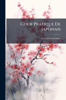 Cour Pratique De Japonais