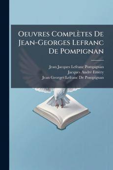 Oeuvres Complètes De Jean-Georges Lefranc De Pompignan