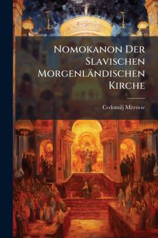 Nomokanon Der Slavischen Morgenländischen Kirche