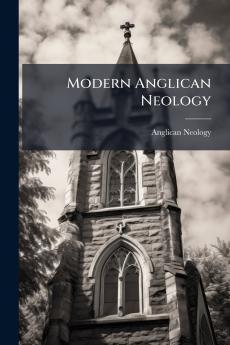 Modern Anglican Neology