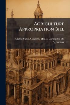 Agriculture Appropriation Bill