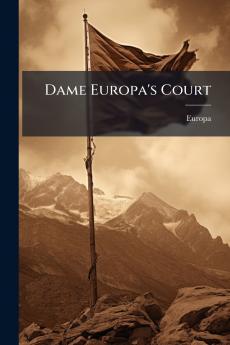 Dame Europa's Court