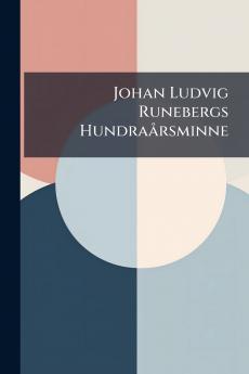 Johan Ludvig Runebergs Hundraårsminne