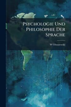 Psychologie Und Philosophie Der Sprache