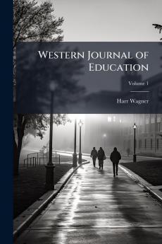 Western Journal of Education; Volume 1