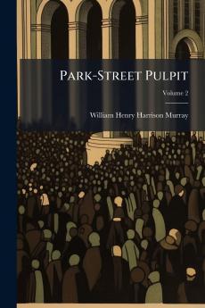 Park-Street Pulpit; Volume 2
