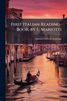 First Italian Reading-Book by L. Mariotti