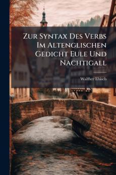 Zur Syntax Des Verbs Im Altenglischen Gedicht Eule Und Nachtigall