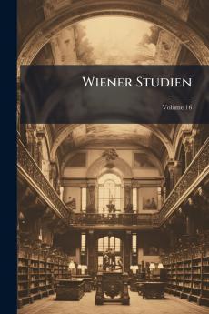 Wiener Studien; Volume 16