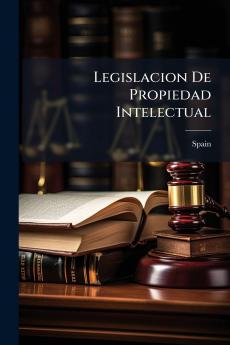 Legislacion De Propiedad Intelectual
