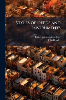 Styles of Deeds and Instruments