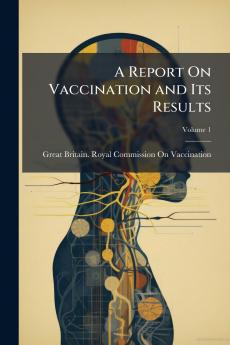 A Report On Vaccination and Its Results