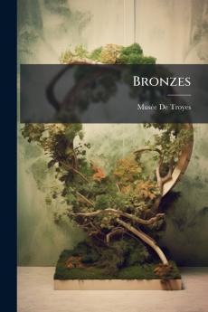 Bronzes