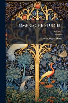 Homerische Studien; Volume 3