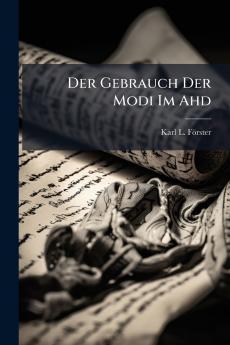 Der Gebrauch Der Modi Im Ahd