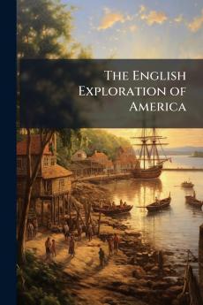 The English Exploration of America