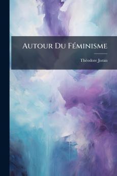 Autour Du Féminisme