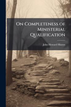 On Completeness of Ministerial Qualification