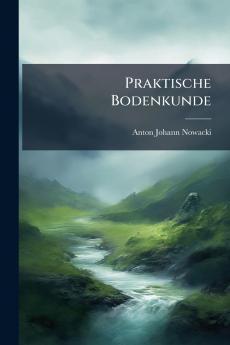 Praktische Bodenkunde