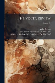 The Volta Review; Volume 24