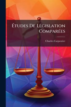 Études De Législation Comparées