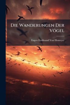 Die Wanderungen Der Vögel