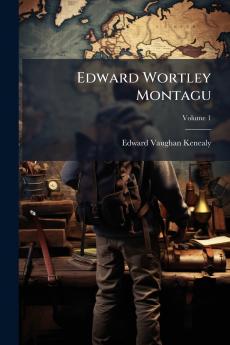 Edward Wortley Montagu