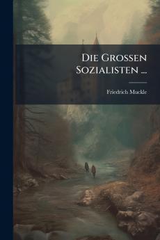 Die Grossen Sozialisten ...