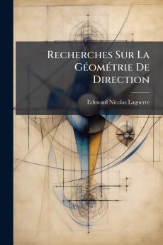 Recherches Sur La Géométrie De Direction