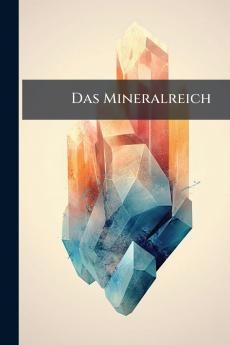 Das Mineralreich