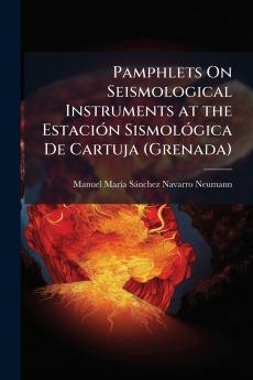 Pamphlets On Seismological Instruments at the Estación Sismológica De Cartuja (Grenada)