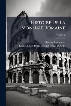 Histoire De La Monnaie Romaine