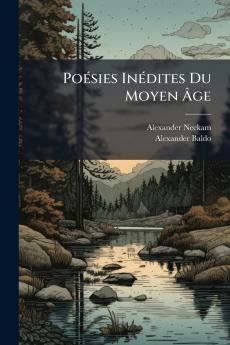 Poésies Inédites Du Moyen Âge