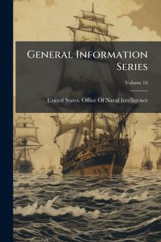 General Information Series; Volume 16