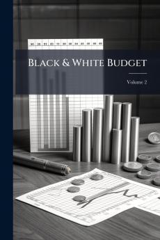 Black & White Budget; Volume 2