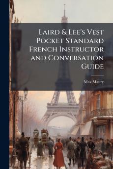 Laird & Lee's Vest Pocket Standard French Instructor and Conversation Guide