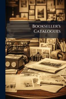 Bookseller's Catalogues