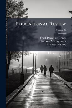 Educational Review; Volume 27